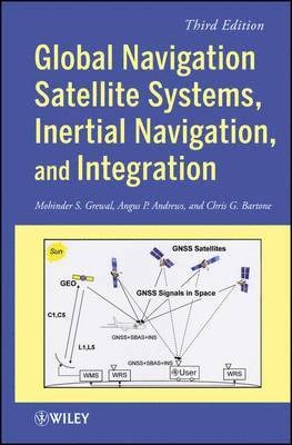 Global Navigation Satellite Systems, Inertial Navigation, and Integration 1