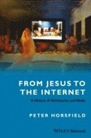 From Jesus to the Internet 1