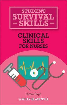 bokomslag Clinical Skills for Nurses