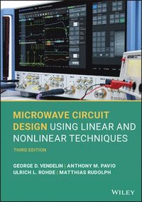 bokomslag Microwave Circuit Design Using Linear and Nonlinear Techniques