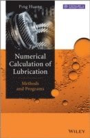 bokomslag Numerical Calculation of Lubrication