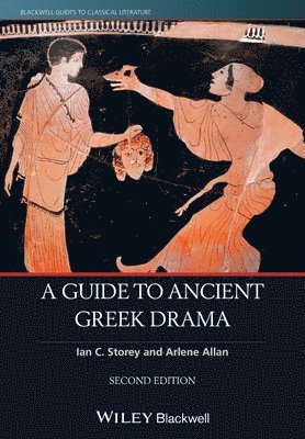 Ian C. Storey, Arlene Allan - Guide to Ancient Greek Drama, Häftad