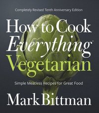 bokomslag How to Cook Everything Vegetarian