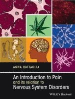 bokomslag An Introduction to Pain and its relation to Nervous System Disorders