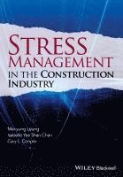 bokomslag Stress Management in the Construction Industry