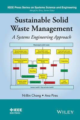 Ni-Bin Chang, Ana Pires - Sustainable Solid Waste Management, Inbunden