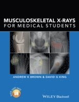 bokomslag Musculoskeletal X-Rays for Medical Students and Trainees