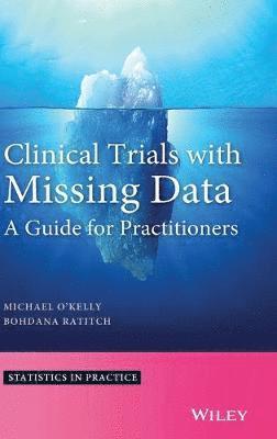 Clinical Trials with Missing Data 1