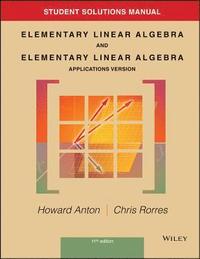 bokomslag Student Solutions Manual To Accompany Elementary Linear Algebra, Applications Version, 11E