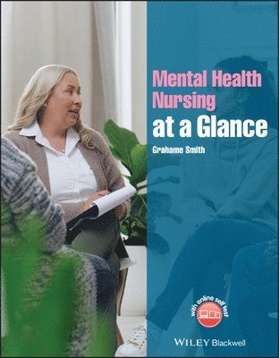 Grahame Smith - Mental Health Nursing at a Glance, Häftad
