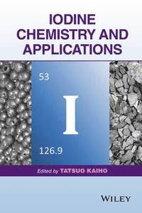 bokomslag Iodine Chemistry and Applications