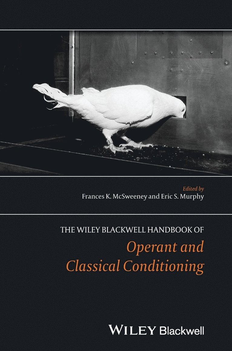 The Wiley Blackwell Handbook of Operant and Classical Conditioning 1