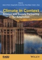 Adam S. Parris, Gregg M. Garfin, Kirstin Dow, Ryan Meyer, Sarah L. Close - Climate in Context, Inbunden