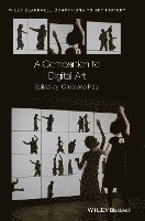 Christiane Paul - Companion to Digital Art, Inbunden