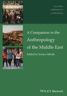bokomslag Companion to the Anthropology of the Middle East