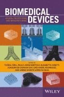 Tugrul Özel, Paolo Jorge Bártolo, Elisabetta Ceretti, Joaquim De Ciurana Gay, Ciro Angel Rodriguez, Jorge Vicente Lopes Da Silva - Biomedical Devices, Inbunden