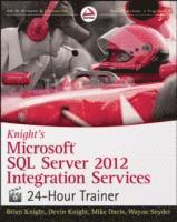 bokomslag Knight's Microsoft SQL Server 2012 Integration Services 24-Hour Trainer Book/DVD Package