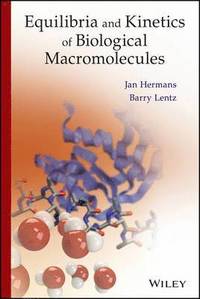 bokomslag Equilibria and Kinetics of Biological Macromolecules