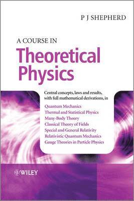 A Course in Theoretical Physics 1