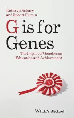 Kathryn Asbury, Robert Plomin - G is for Genes, Inbunden
