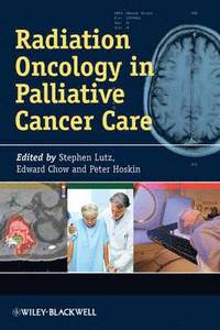 bokomslag Radiation Oncology in Palliative Cancer Care