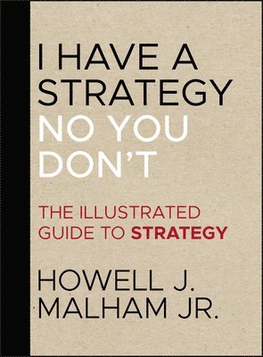 I Have a Strategy (No, You Don't) 1