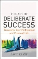 David Keane - Art of Deliberate Success, Häftad