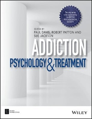 UK) Davis, Paul (Substance Misuse Services, UK; University of Surrey, UK) Patton, Robert (University of Surrey, UK) Jackson, Sue (University of Surrey - Addiction, Inbunden