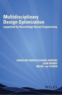 bokomslag Multidisciplinary Design Optimization Supported by Knowledge Based Engineering
