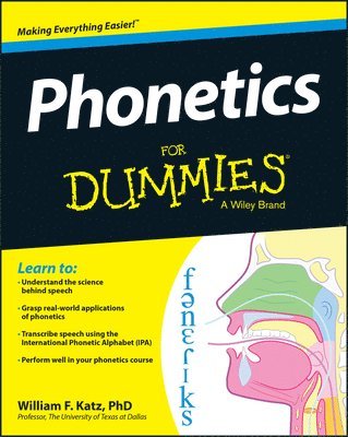 William F. Katz, William F Katz - Phonetics For Dummies, Häftad