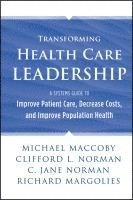 bokomslag Transforming Health Care Leadership