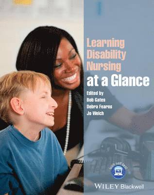 Bob Gates, Debra Fearns, Jo Welch - Learning Disability Nursing at a Glance, Häftad