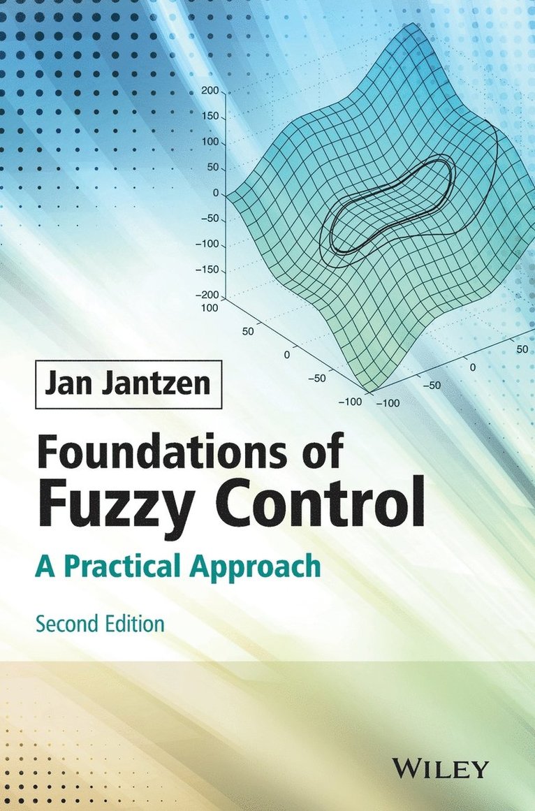 Foundations of Fuzzy Control