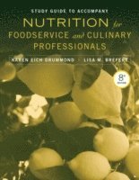 bokomslag Study Guide to accompany Nutrition for Foodservice and Culinary Professionals, 8e