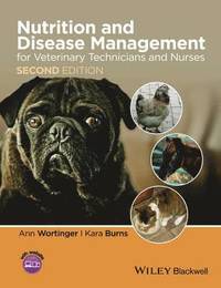 bokomslag Nutrition and Disease Management for Veterinary Technicians and Nurses