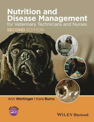 bokomslag Nutrition and Disease Management for Veterinary Technicians and Nurses