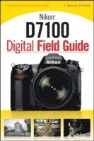 Nikon D7100 Digital Field Guide
