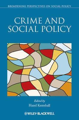 bokomslag Crime and Social Policy