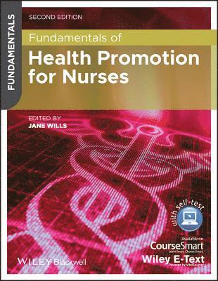 Jane Wills - Fundamentals of Health Promotion for Nurses, Häftad