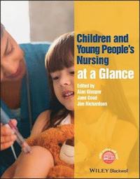 bokomslag Children and Young People's Nursing at a Glance