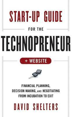 Start-Up Guide for the Technopreneur, + Website 1