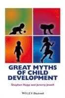 Great Myths of Child Development 1