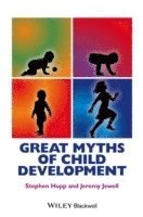 bokomslag Great Myths of Child Development