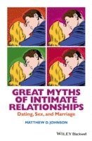 Great Myths of Intimate Relationships 1