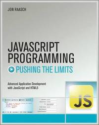 bokomslag JavaScript Programming: Pushing the Limits