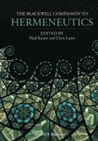 The Blackwell Companion to Hermeneutics 1