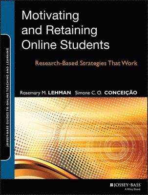 Motivating and Retaining Online Students 1