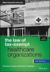 bokomslag The Law of Tax-Exempt Healthcare Organizations, + Website