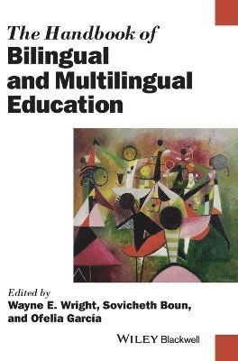 The Handbook of Bilingual and Multilingual Education 1