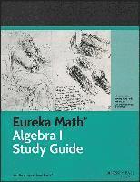bokomslag Eureka Math Algebra I Study Guide